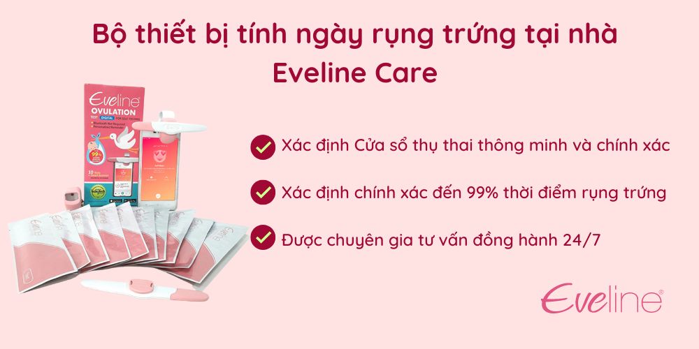 Bộ thiết bị Eveline Care xác định chính xác 99% thời điểm rụng trứng