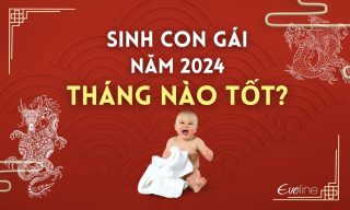sinh con gai nam 2024 thang nao tot 1