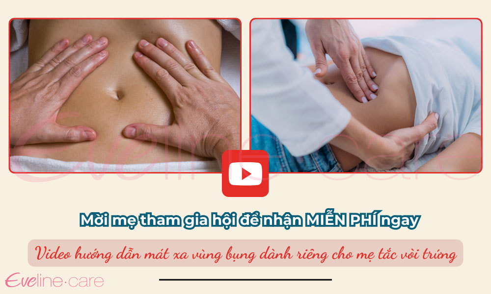 Nhận Miễn Phí bài mát xa vùng vụng cho mẹ tắc vòi trứng
